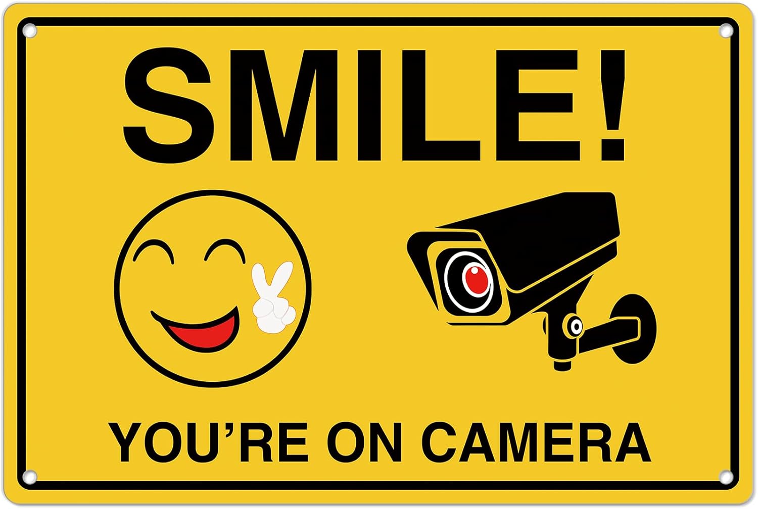 Home Improvement And Hardware - Smile Youre On Camera Signs ;
